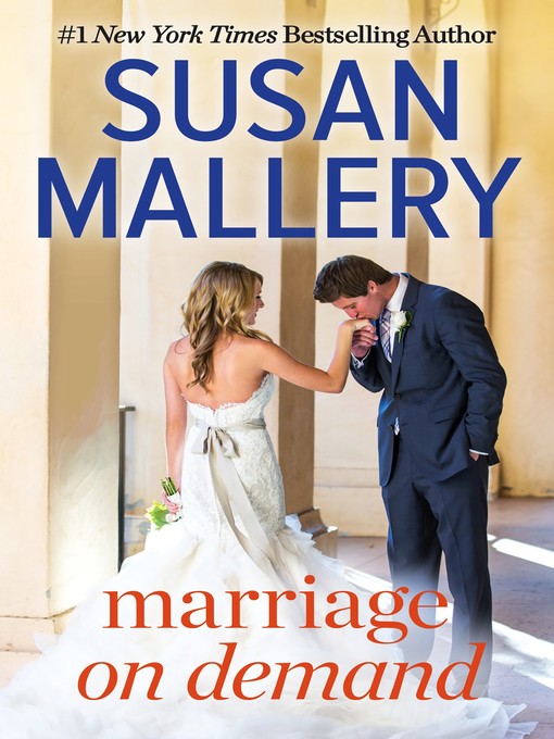 Title details for Marriage on Demand by Susan Mallery - Available